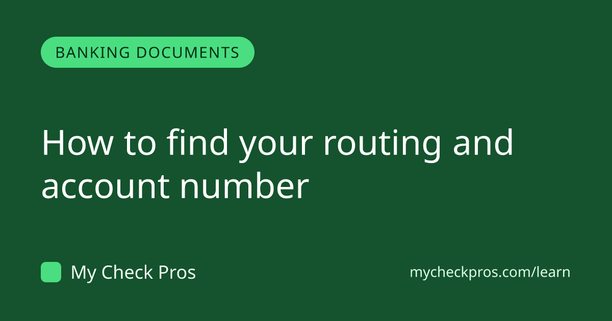 How to Find Your Routing Number & Account Number