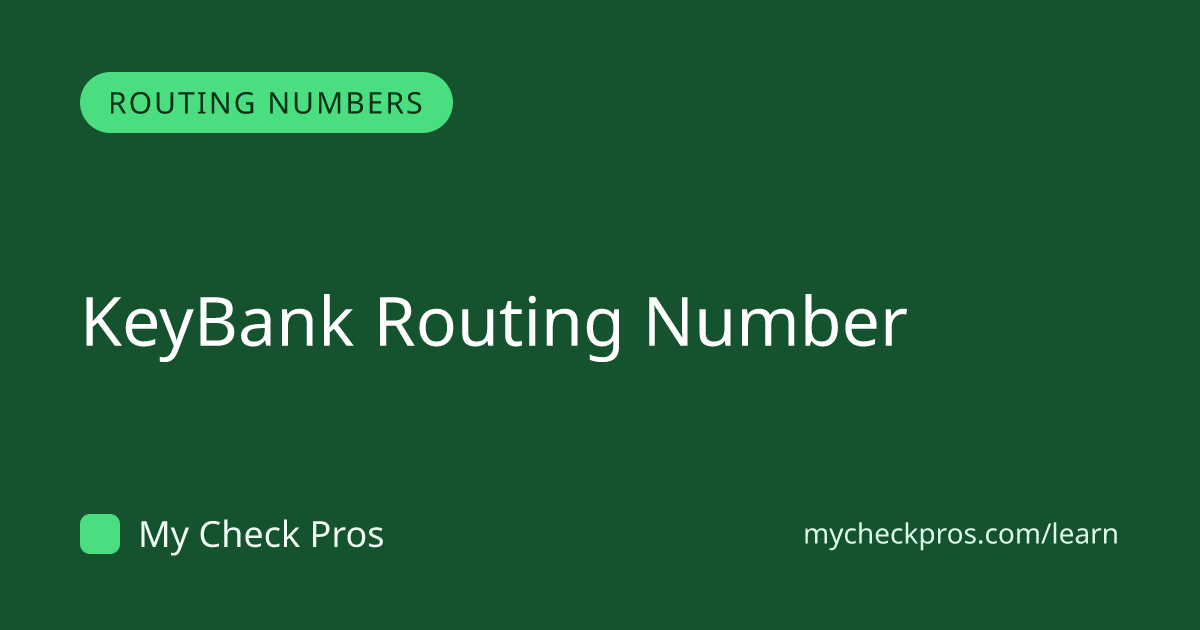 KeyBank Routing Number (2026) — 041001039 | My Check Pros